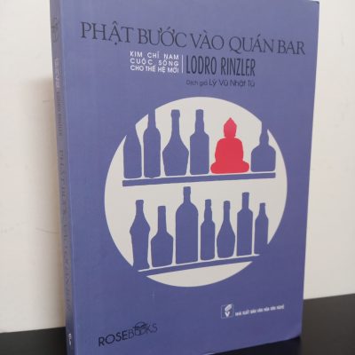 [Phiên Chợ Sách Cũ] Phật Bước Vào Quán Bar - Kim Chỉ Nam Cuộc Sống Cho Thế Hệ Mới - Lodro Rinzlf.R 1401