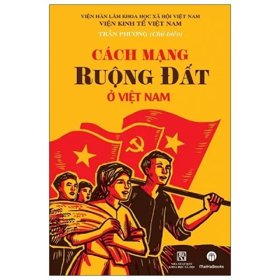 Cách Mạng Ruộng Đất Ở Việt Nam – Viện Kinh tế Việt Nam