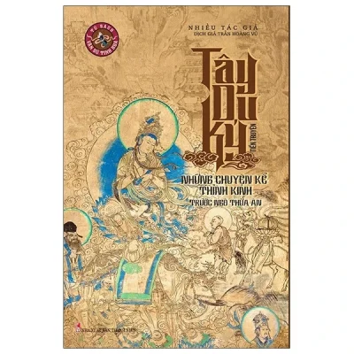 Tây Du Ký Tiền Truyện – Nhiều Tác Giả