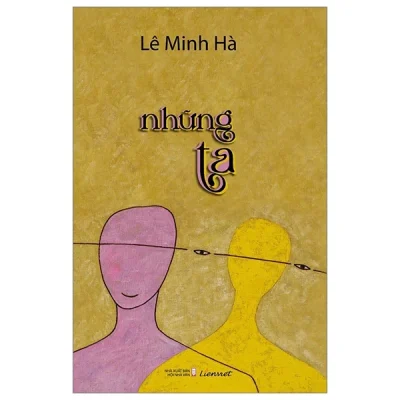 Những Ta – Lê Minh Hà