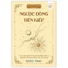 Ngược Dòng Tiền Kiếp - Shelley A Kaehr