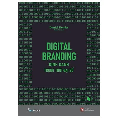 Digital Branding - Định Danh Trong Thời Đại Số - Daniel Rowles