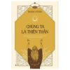 Chúng Ta Là Thiên Thần - Diane Stein