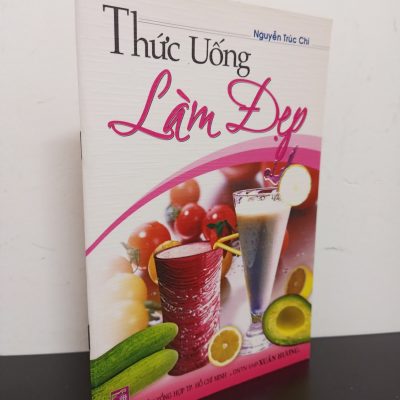 [Phiên Chợ Sách Cũ] Thức Uống Làm Đẹp - Nguyễn Trúc Chi 1701