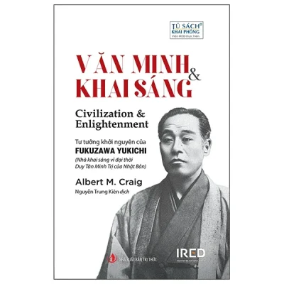 Văn Minh Và Khai Sáng – Civilization And Enlightenment – Albert M. Craig