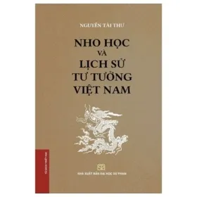 Nho Học Và Lịch Sử Tư Tưởng Việt Nam – Nguyễn Tài Thư