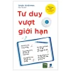 Tư Duy Vượt Giới Hạn - Andy Andrews