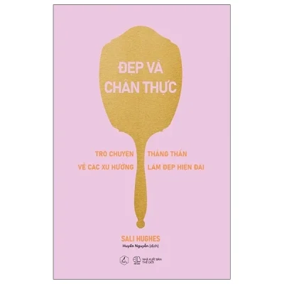 Đẹp Và Chân Thực - Sali Hughes