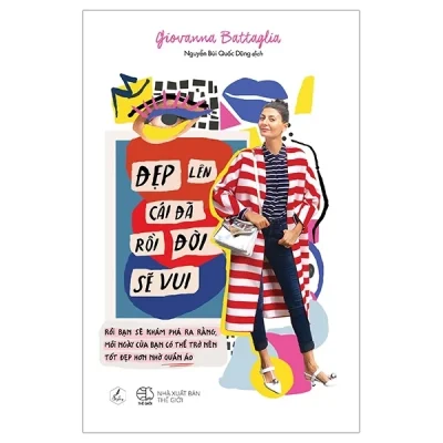 Đẹp Lên Cái Đã Rồi Đời Sẽ Vui - Giovanna Battaglia