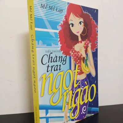 [Phiên Chợ Sách Cũ] Chàng Trai Ngọt Ngào - Mễ Mễ Lạp 2101