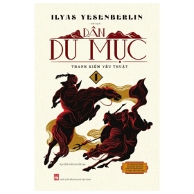 Bộ Sách Dân Du Mục (Bộ 3 Cuốn) - Ilyas Yesenberlin