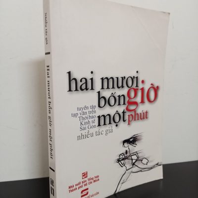 [Phiên Chợ Sách Cũ] Tuyển Tập Tạp Văn Trên Thời Báo Kinh Tế Sài Gòn - Hai Mươi Bốn Giờ Một Phút 2301
