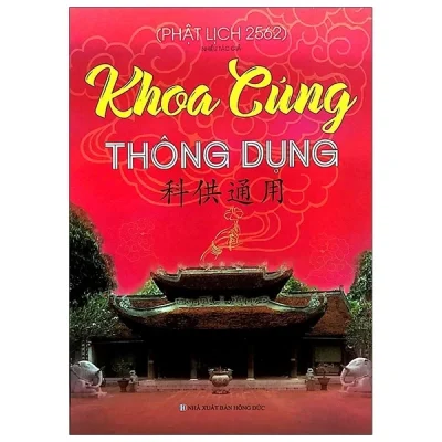 Phật Lịch 2562 – Khoa Cúng Thông Dụng – Nhiều Tác Giả