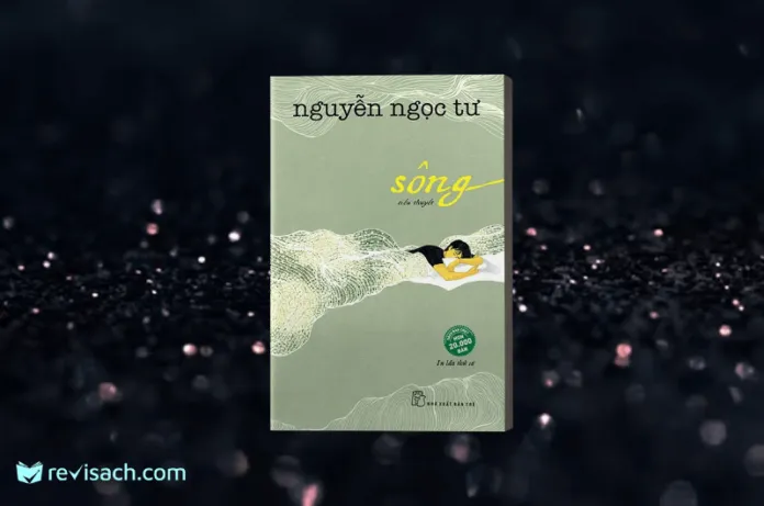 review tieu thuyet song nguyen ngoc tu 696x461
