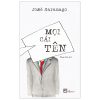 Mọi Cái Tên - José Saramago