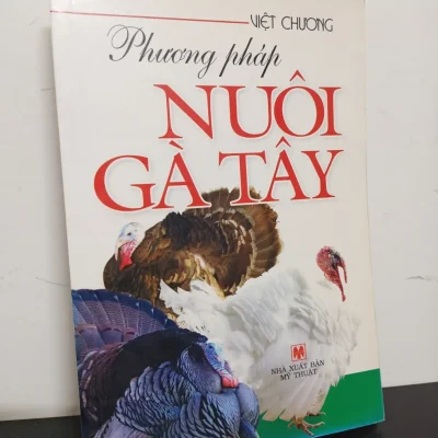 [Phiên Chợ Sách Cũ] Phương Pháp Nuôi Gà Tây - Việt Chương 2501