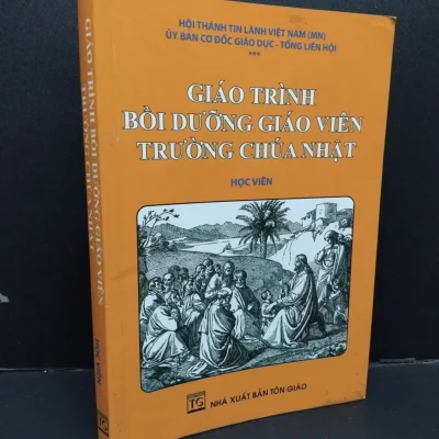 [phiên chợ sách cũ] giáo trình bồi dưỡng giáo viên trường chúa nhật học viên 2601