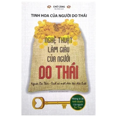 Nghệ Thuật Làm Giàu Của Người Do Thái – Chử Cảng