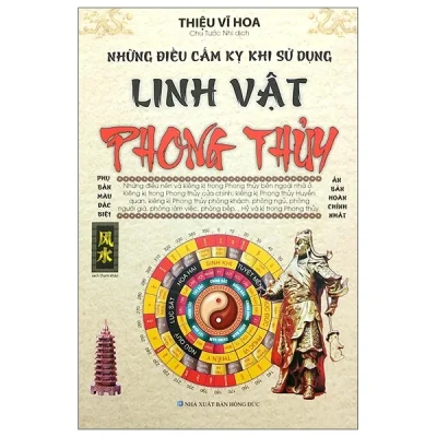 Những Điều Cấm Kỵ Khi Sử Dụng Linh Vật Phong Thủy – Thiệu Vĩ Hoa