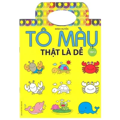 Tô Màu Thật Là Dễ – Tập 2 – Minh Huyền