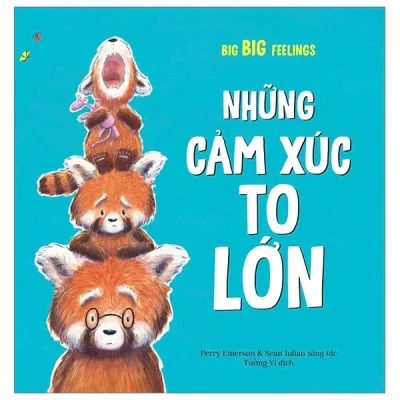 Những Cảm Xúc To Lớn - Big Big Feeling - Perry Emerson, Sean Julian