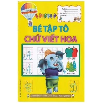 Bé Chuẩn Bị Vào Lớp 1 -Bé Tập Tô Chữ Viết Hoa – Minh Đức