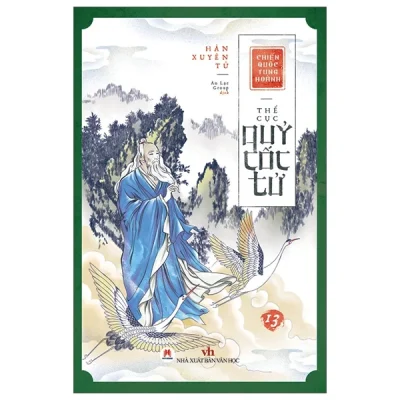 Chiến Quốc Tung Hoành - Thế Cục Quỷ Cốc Tử - Tập 13 - Hàn Xuyên Tử