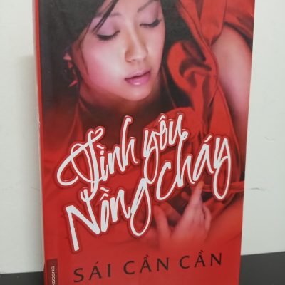 [Phiên Chợ Sách Cũ] Tình Yêu Nồng Cháy - Sái Cần Cần 2701