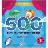 Tủ Sách Giáo Dục Sớm - 600 Đề Vui Học Phát Triển Toàn Diện - 1 - Woye Books