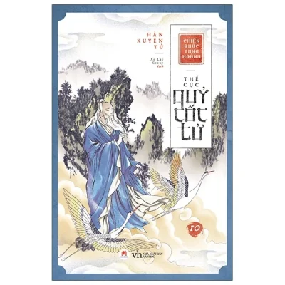 Chiến Quốc Tung Hoành - Thế Cục Quỷ Cốc Tử - Tập 10 - Hàn Xuyên Tử