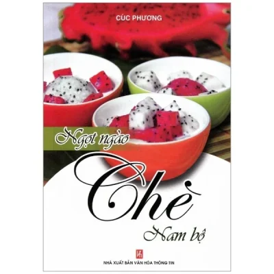 Ngọt Ngào Chè Nam Bộ - Cúc Phương