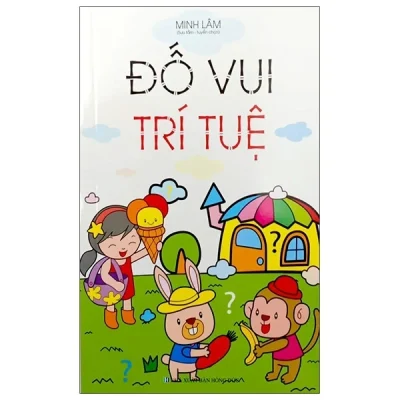 Đố Vui Trí Tuệ – Minh Lâm