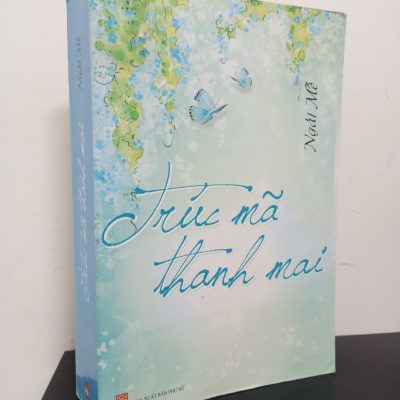 [Phiên Chợ Sách Cũ] Trúc Mã Thanh Mai - Ngải Mễ 2701