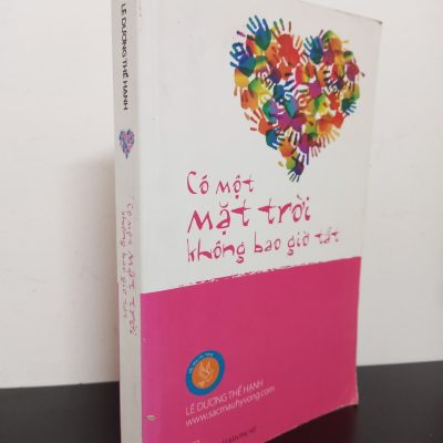 [Phiên Chợ Sách Cũ] Có Một Mặt Trời Không Bao Giờ Tắt - Lê Dương Thể Hạnh 2701