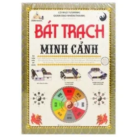 Bát Trạch Minh Cảnh (Bìa Cứng) – Cố Ngộ Tự, Quan Đạo Nhân