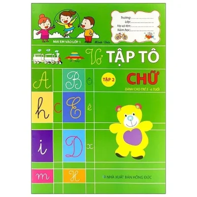 Mai Em Vào Lớp 1 – Vở Tập Tô Chữ – Tập 2 – Minh Đức