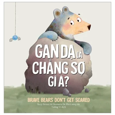 gan dạ là chẳng sợ gì À? brave bears don't get scared suzy senior, eleonora de pieri
