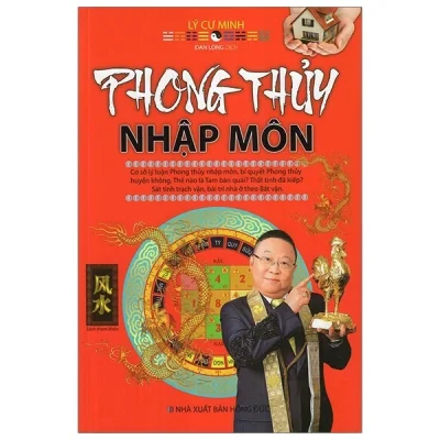 Phong Thủy Nhập Môn – Lý Cư Minh