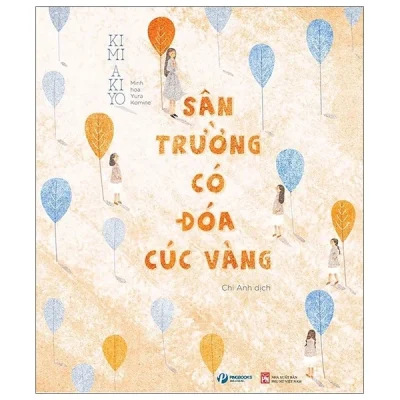 Sân Trường Có Đóa Cúc Vàng - Kimi Akiyo