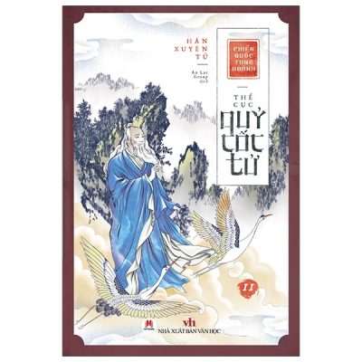 Chiến Quốc Tung Hoành - Thế Cục Quỷ Cốc Tử - Tập 11 - Hàn Xuyên Tử