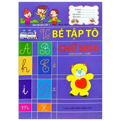 Mai Em Vào Lớp 1 – Vở Bé Tập Tô Chữ Hoa – Minh Đức