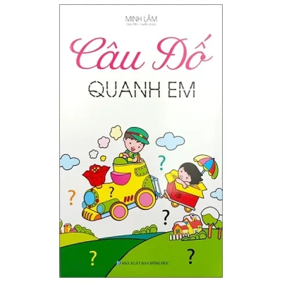 Câu Đố Quanh Em – Minh Lâm