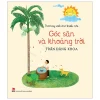 Thơ Hay Viết Cho Thiếu Nhi - Góc Sân Và Khoảng Trời - Trần Đăng Khoa