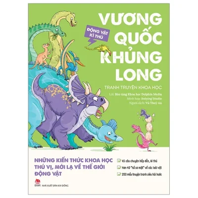 Động Vật Kì Thú - Vương Quốc Khủng Long - Bảo Tàng Khoa Học Dolphin Media, Ruiying Studio