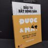 [Phiên Chợ Sách Cũ] Đầu Tư Bất Động Sản Được & Mất - Trịnh Văn Mạnh 0702