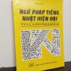 [Phiên Chợ Sách Cũ] Ngữ Pháp Tiếng Nhật Hiện Đại - Trần Sơn 0702-01