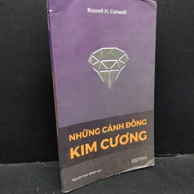 [Phiên Chợ Sách Cũ] Những Cánh Đồng Kim Cương - Rusell H.Conwell 0702