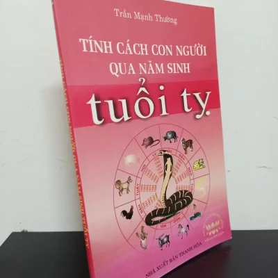 [phiên chợ sách cũ] tính cách con người qua năm sinh tuổi tỵ trần mạnh thường 0702