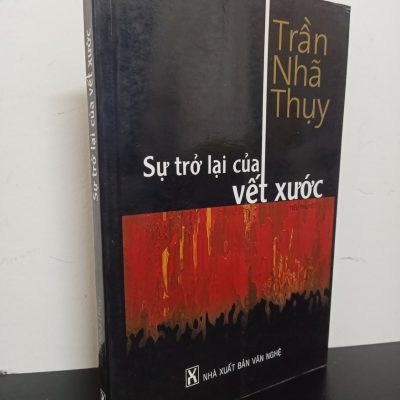 [Phiên Chợ Sách Cũ] Sự Trở Lại Của Vết Xước - Trần Nhã Thuỵ 1102