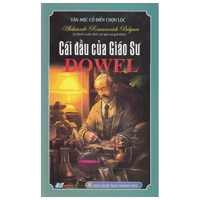 Cái Đầu Của Giao Sư Dowel – Alexander Romanovich Belyaev